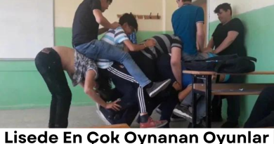 lisede-en-cok-oynanan-oyunlar